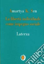 La libertà individuale come impegno sociale