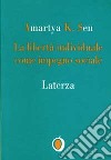 La libertà individuale come impegno sociale libro