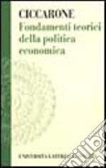 Fondamenti teorici della politica economica libro