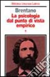 La psicologia dal punto di vista empirico. Vol. 1 libro