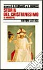 Storia del cristianesimo. Vol. 2: Il Medioevo libro