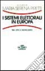 I sistemi elettorali in Europa. Tra Otto e Novecento libro