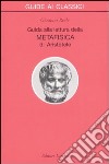 Guida alla lettura della metafisica di Aristotele libro