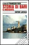 Storia di Bari. Vol. 5: Il Novecento libro