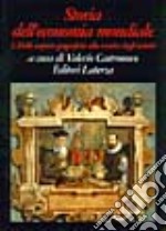 Storia dell'economia mondiale. Vol. 2: Dalle scoperte geografiche alla crescita degli scambi libro