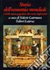 Storia dell'economia mondiale. Vol. 2: Dalle scoperte geografiche alla crescita degli scambi libro