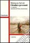 Cittadini e governanti. La leadership nella storia dell'Italia contemporanea libro