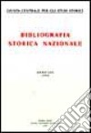 Bibliografia storica nazionale (1994). Vol. 56 libro di Giunta centrale per gli studi storici (cur.)