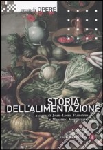 Storia dell'alimentazione. Vol. 1 libro