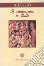 Il cristianesimo in Italia libro