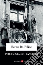 Intervista sul fascismo libro