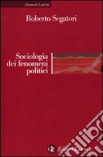 Sociologia dei fenomeni politici libro