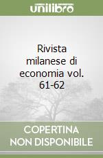 Rivista milanese di economia vol. 61-62 libro