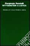 Wittgenstein e l'etica libro di Donatelli Piergiorgio