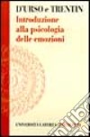 Introduzione alla psicologia delle emozioni libro