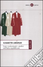 Corte costituzionale e giudici nell'Italia repubblicana libro