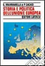 Storia e politica dell'unione europea (1926-1997) libro