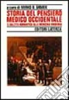 Storia del pensiero medico occidentale. Vol. 3: Dall'Età romantica alla medicina moderna libro di Grmek M. D. (cur.)