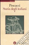 Storia degli italiani. Vol. 1 libro di Procacci Giuliano