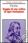 Saggio di una critica di ogni rivelazione libro