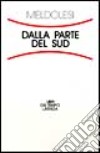 Dalla parte del Sud libro