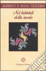 Nei labirinti della mente libro