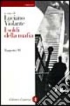 I soldi della mafia. Rapporto '98 libro di Violante L. (cur.)