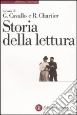 Storia della lettura nel mondo occidentale libro