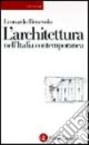 L'architettura nell'Italia contemporanea libro