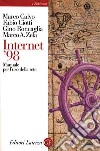 Internet '98. Manuale per l'uso della rete libro