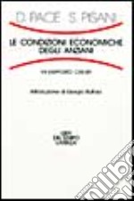 Le condizioni economiche degli anziani. 7º rapporto CER-SPI libro