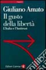 Il gusto della libertà. L'Italia e l'antitrust