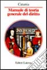 Manuale di teoria generale del diritto libro