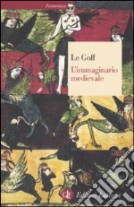 L'immaginario medievale libro