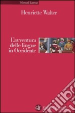 L'avventura delle lingue in Occidente