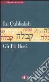 La Qabbalah libro di Busi Giulio