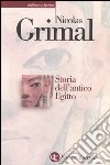 Storia dell'antico Egitto libro di Grimal Nicolas