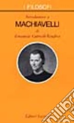 Introduzione a Machiavelli libro