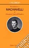 Introduzione a Machiavelli libro di Cutinelli-Rèndina Emanuele