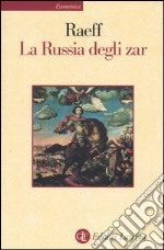 La Russia degli zar libro