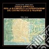 Codice di pratica per la sicurezza e la conservazione del centro storico di Palermo libro