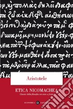 Etica Nicomachea. Testo greco a fronte libro usato