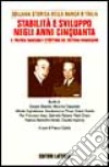 Ricerche per la storia della Banca d'Italia. Vol. 7/3: Stabilità e sviluppo negli anni Cinquanta. Politica bancaria e struttura del sistema finanziario libro