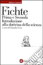 Prima e seconda introduzione alla Dottrina della scienza libro