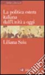 La politica estera italiana dall'Unità a oggi libro