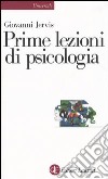 Prime lezioni di psicologia libro