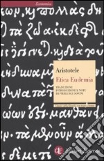 Etica eudemia. Testo greco a fronte libro