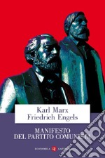 Il manifesto del Partito Comunista libro