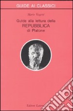 Guida alla lettura della Repubblica di Platone libro