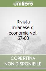 Rivista milanese di economia vol. 67-68 libro